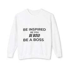 Load image into Gallery viewer, Be Inspired "Be Bold Be A Boss" Crewneck Sweatshirt