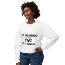 Load image into Gallery viewer, Be Inspired "Be Bold Be A Boss" Crewneck Sweatshirt
